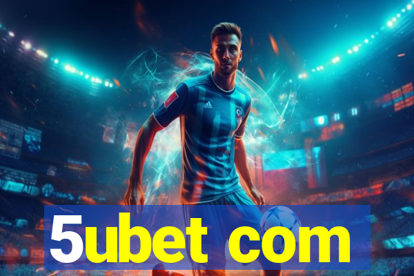 5ubet com